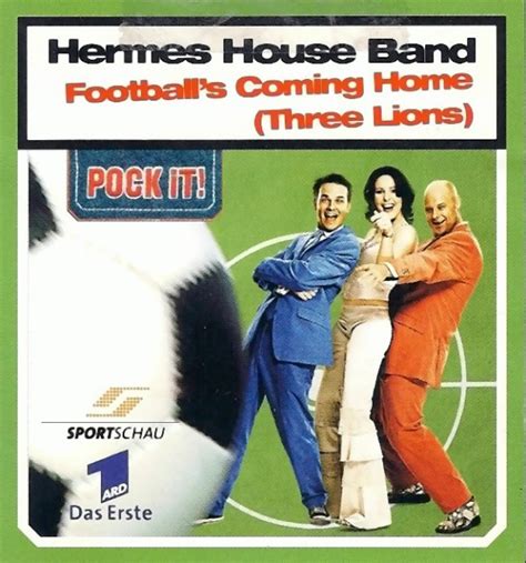 Hermes House Band Football's Coming Home Lyrics